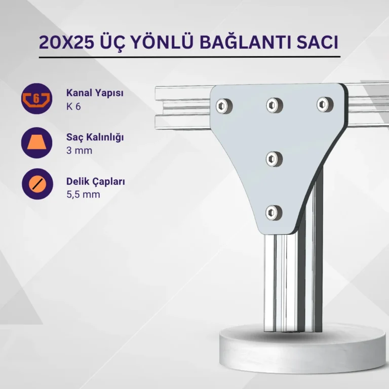 20x25 Üç Yönlü Bağlantı Sacı · İleri Mühendislik