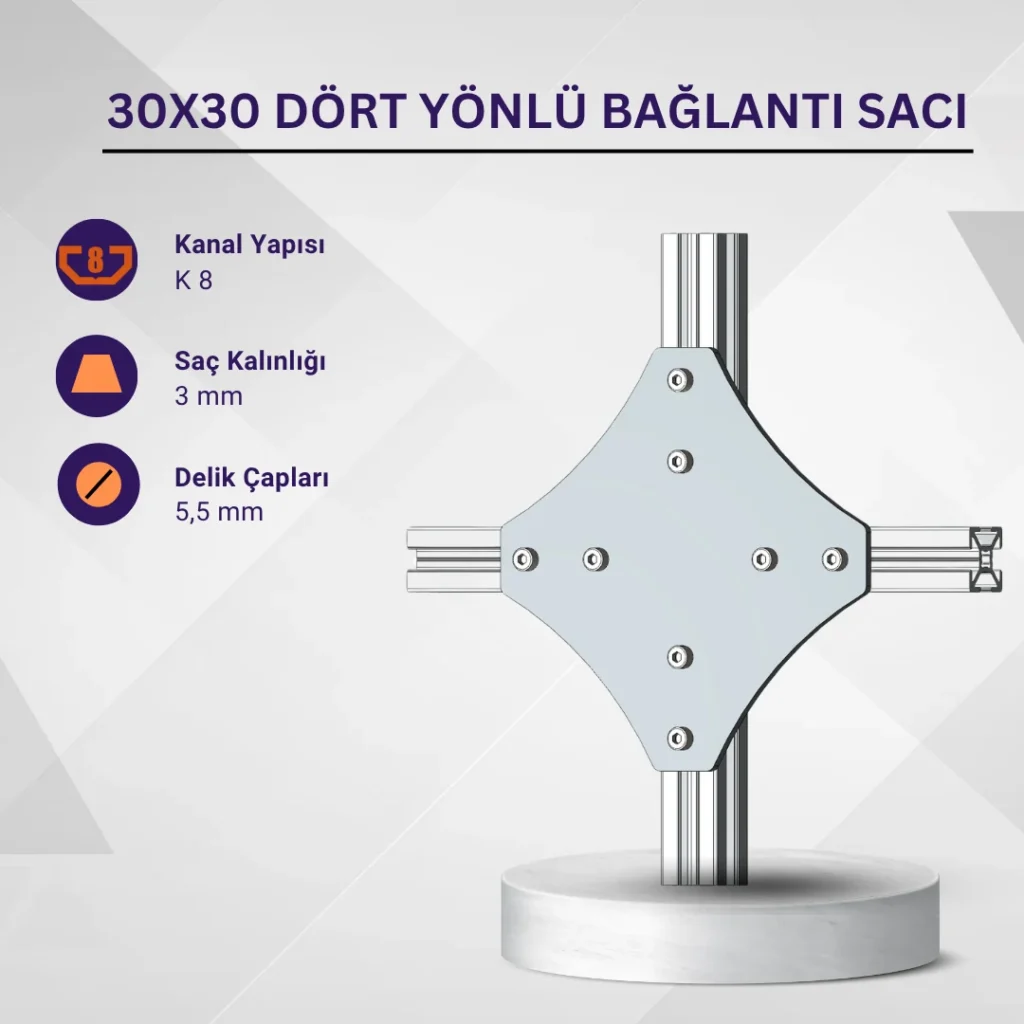 30x30 Dört Yönlü Bağlantı Sacı · İleri Mühendislik