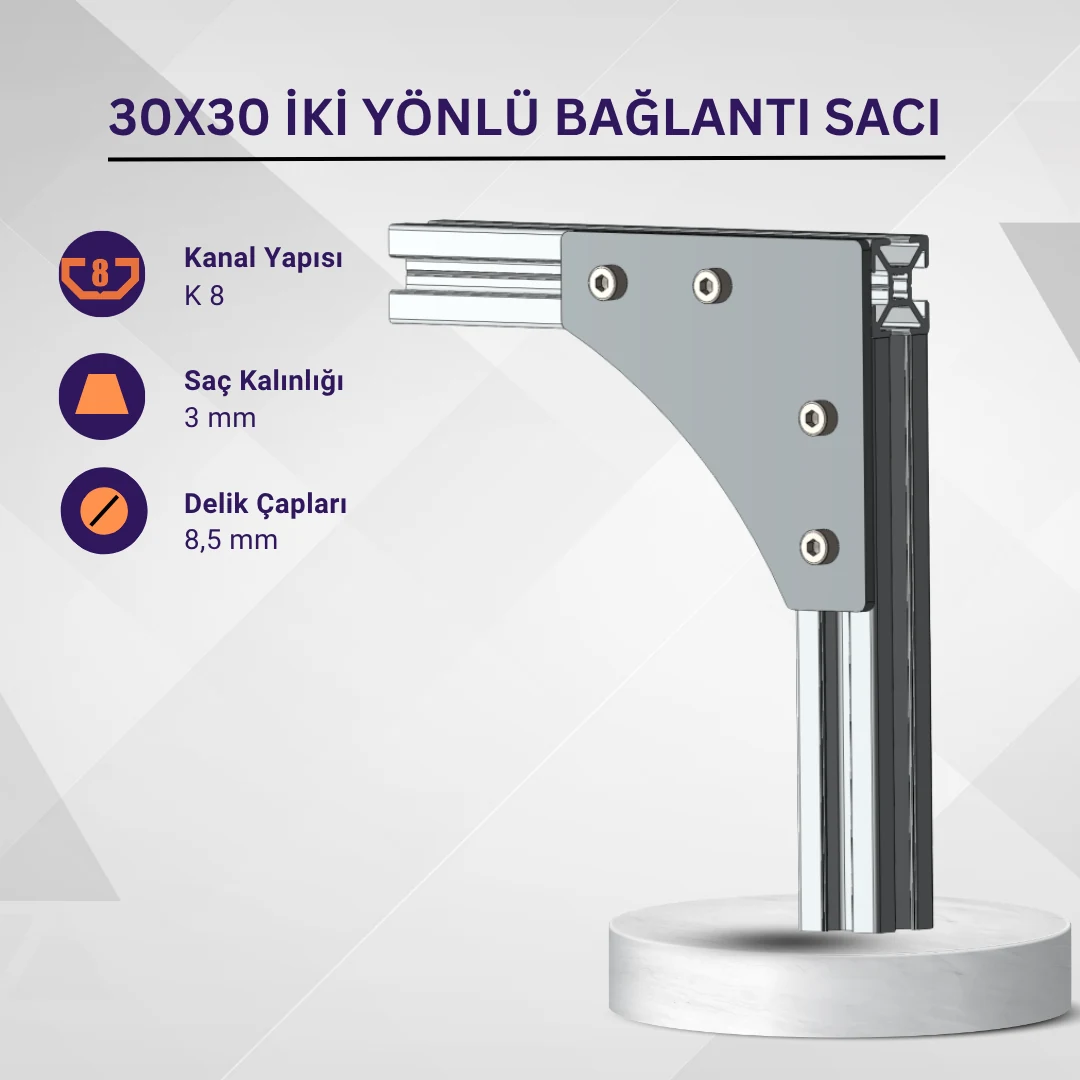 30x30 İki Yönlü Bağlantı Sacı · İleri Mühendislik