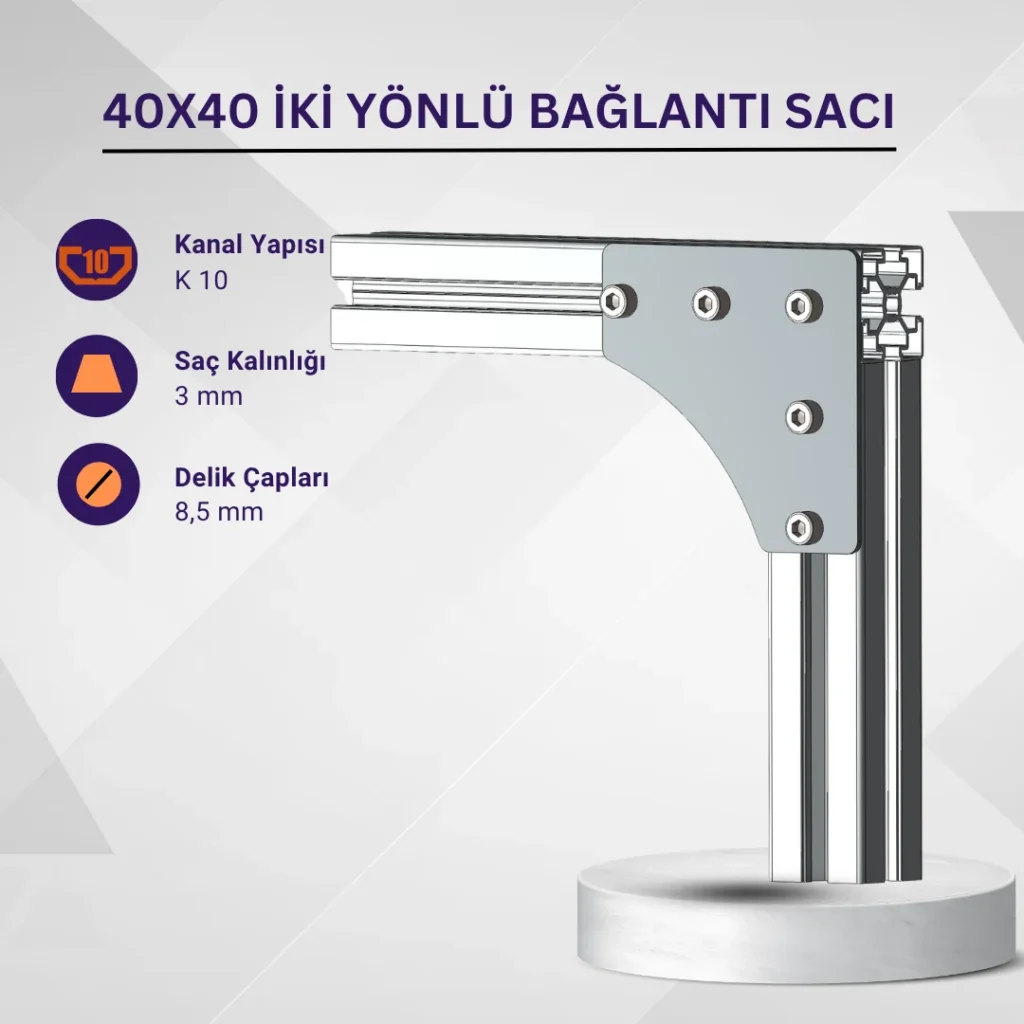 40x40 İki Yönlü Bağlantı Sacı · İleri Mühendislik