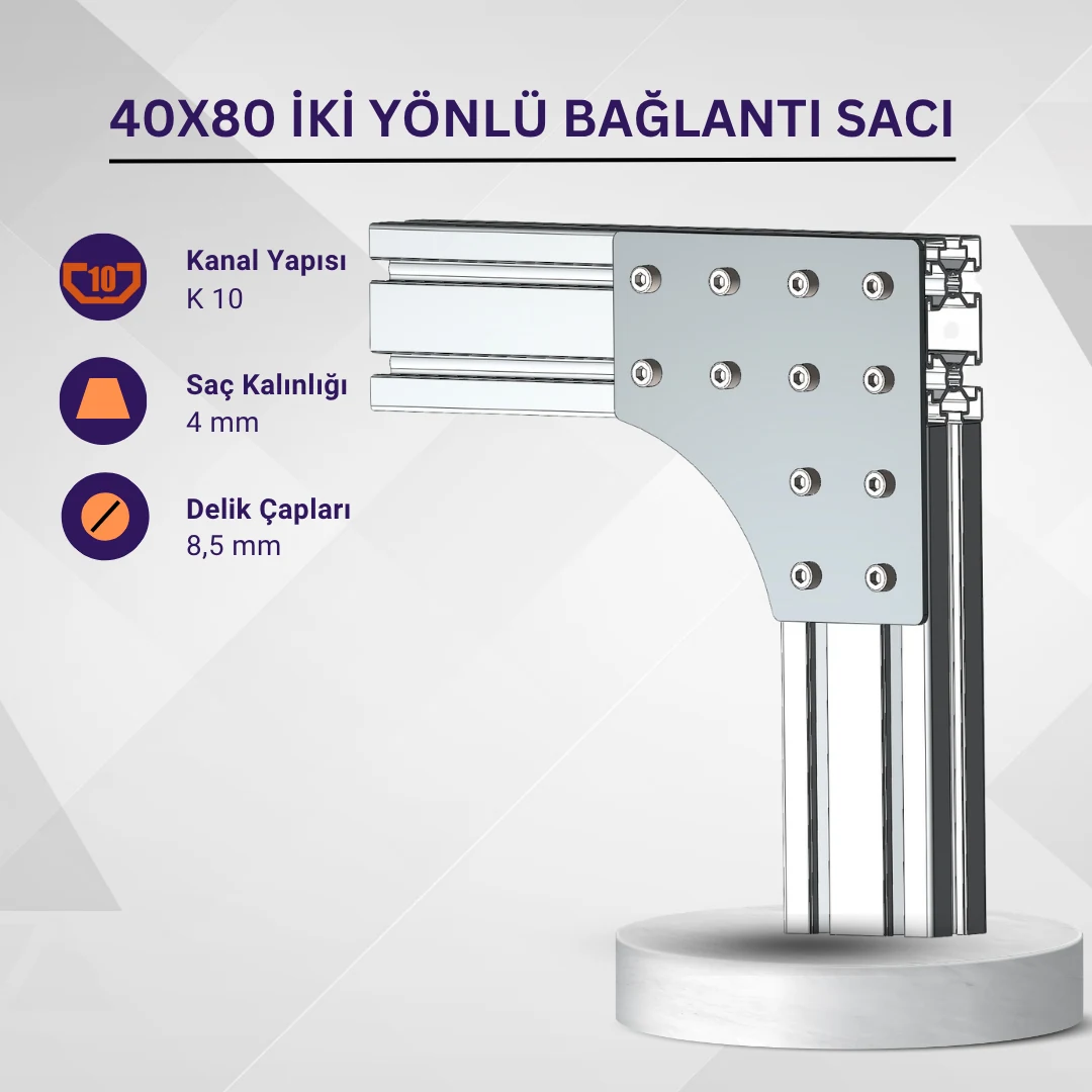 40x80 İki Yönlü Bağlantı Sacı · İleri Mühendislik