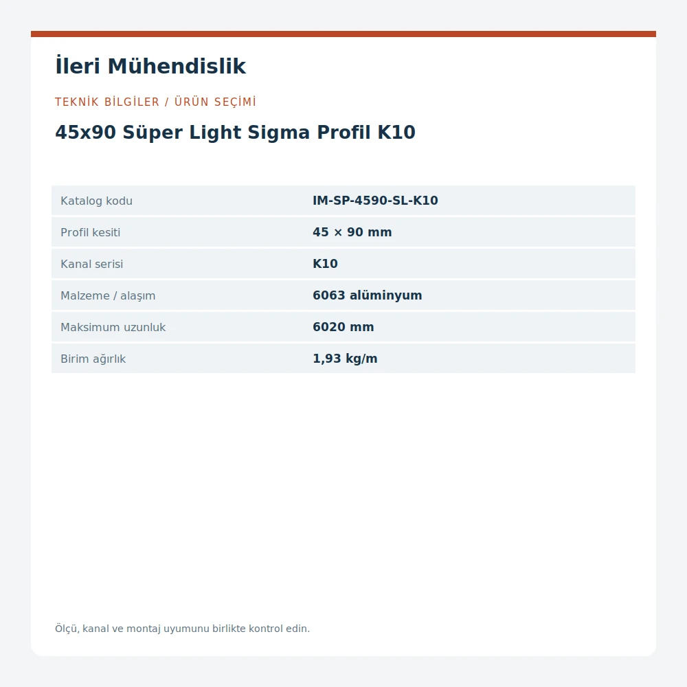 45x90 Süper Light Sigma Profil K10 · İleri Mühendislik