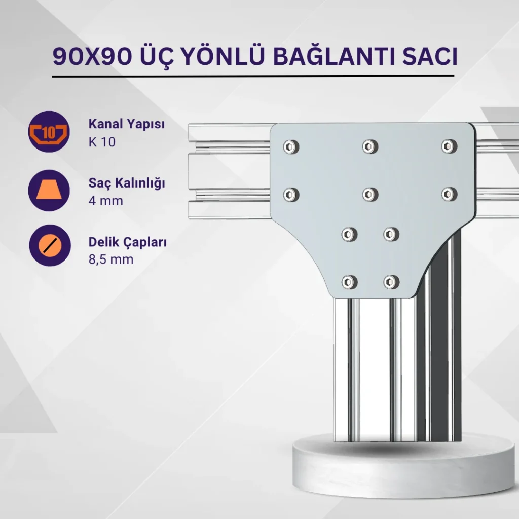 90x90 Üç Yönlü Bağlantı Sacı · İleri Mühendislik