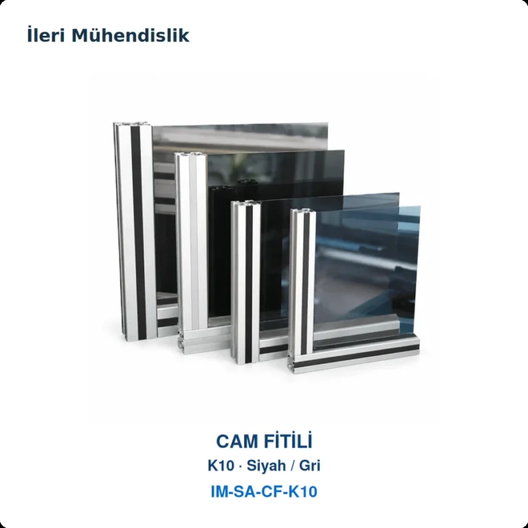 Cam Fitili K10 · İleri Mühendislik