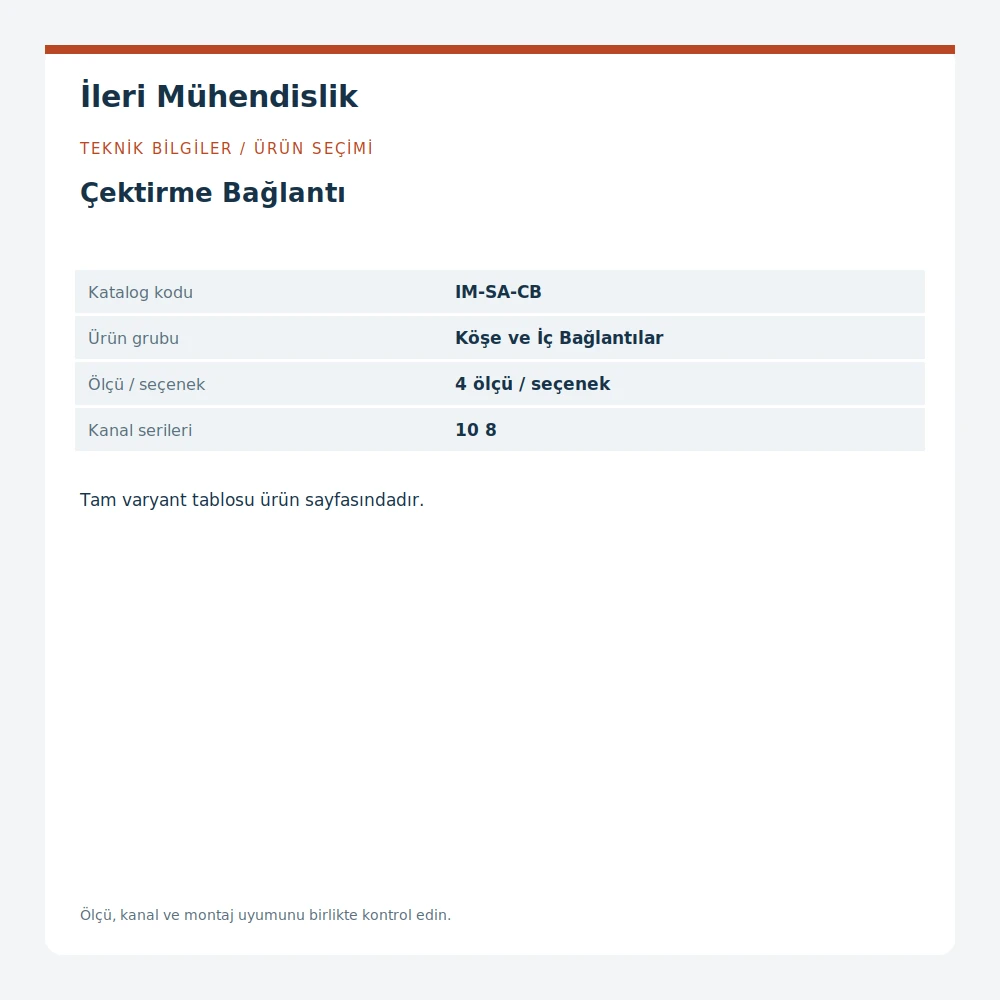 Çektirme Bağlantı · İleri Mühendislik