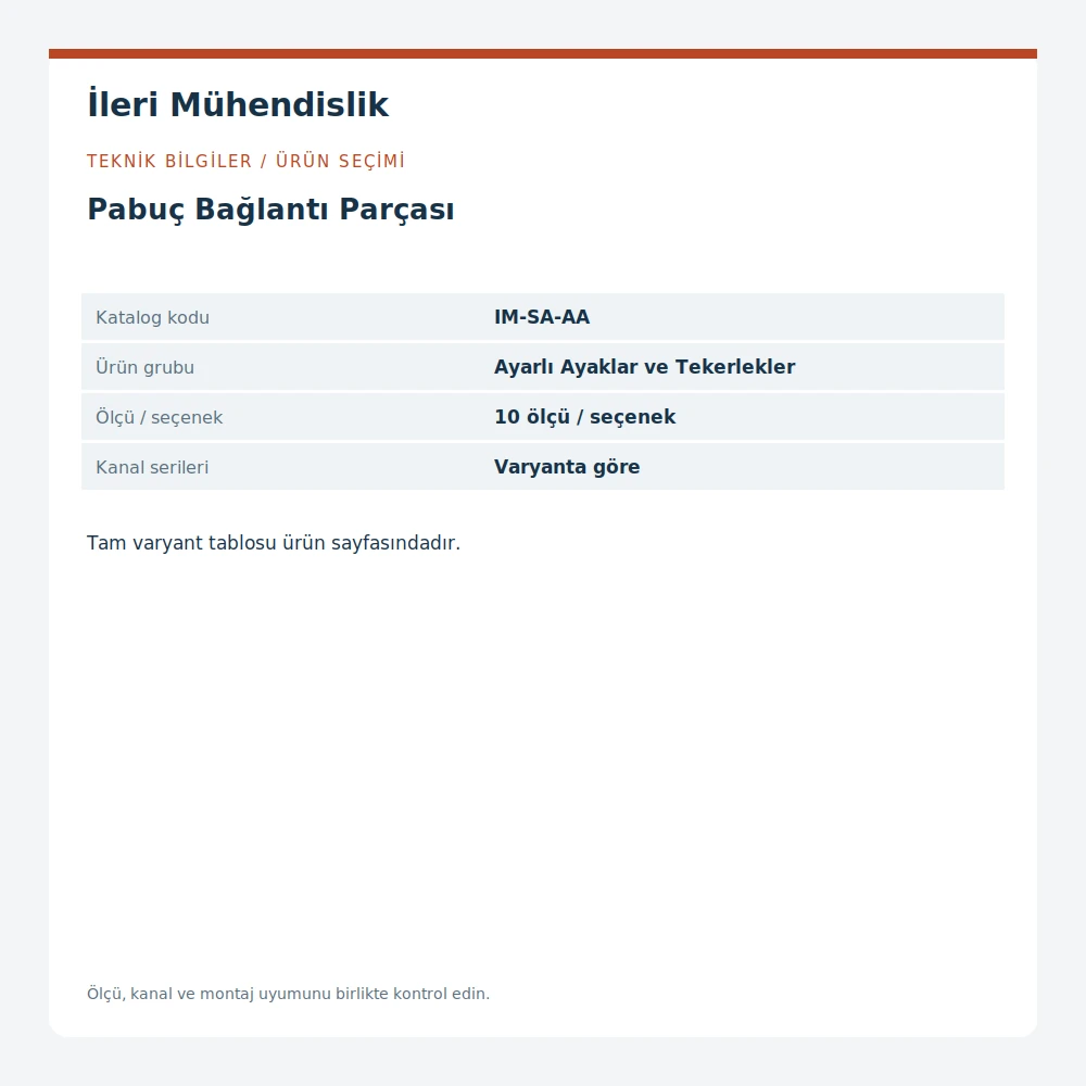 Pabuç Bağlantı Parçası · İleri Mühendislik